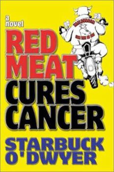 Hardcover Red Meat Cures Cancer Book