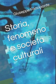 Paperback Storia, fenomeno e società culturali [Italian] Book
