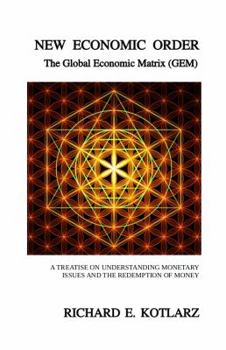 Paperback New Economic Order: The Global Economic Matrix (GEM) Book