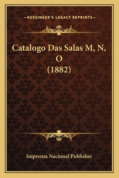 Paperback Catalogo Das Salas M, N, O (1882) [Portuguese] Book