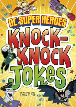 Hardcover DC Super Heroes Knock-Knock Jokes Book