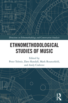 Hardcover Ethnomethodological Studies of Music Book