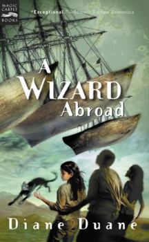 A Wizard Abroad - Book #4 of the Young Wizards