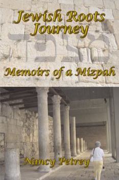 Paperback Jewish Roots Journey: Memoirs of a Mizpah Book