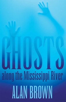 Paperback Ghosts Along the Mississippi River Book