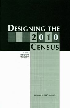 Paperback Designing the 2010 Census: First Interim Report Book
