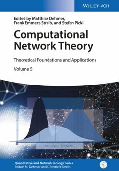 Hardcover Computational Network Theory: Theoretical Foundations and Applications Book