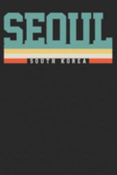 Notebook: Seoul Korea Dot Grid 6x9 120 Pages