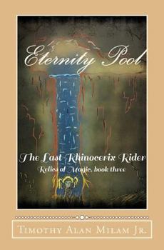 Paperback Eternity Pool: The Last Rhinocerix Rider Book