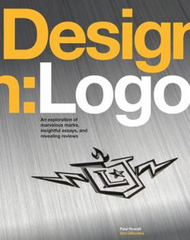 Paperback Design: LOGO: An Exploration of Marvelous Marks, Insightful Essays, and Revealing Reviews Book