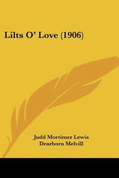 Paperback Lilts O' Love (1906) Book
