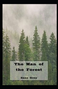 Paperback The Man of the Forest Illustrated Book