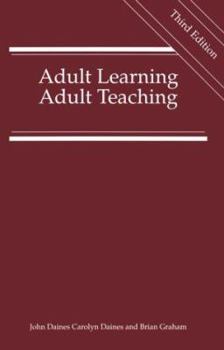 Paperback Adult Learning Adult Teaching: Third Edition Book