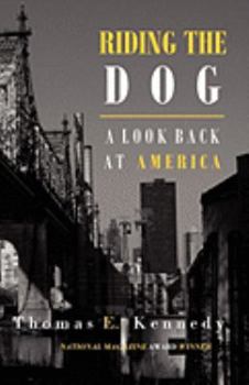 Paperback Riding the Dog: A Look Back at America Book