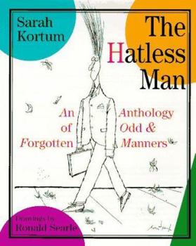 The Hatless Man: An Anthology of Odd and Forgotten Manners