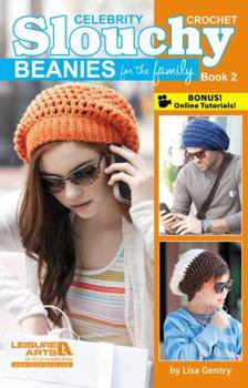 Paperback Celebrity Crochet Slouchy Beanies for the Family, Book 2 Book
