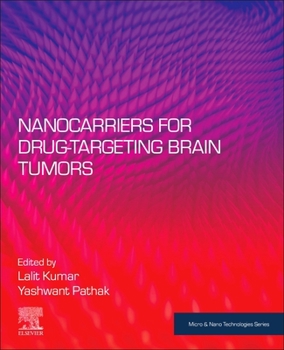 Paperback Nanocarriers for Drug-Targeting Brain Tumors Book