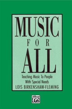 Paperback Music for All: Teaching Music to People with Special Needs Book