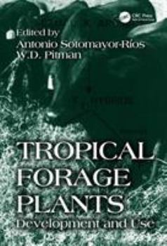 Hardcover Tropical Forage Plants: Development and Use Book
