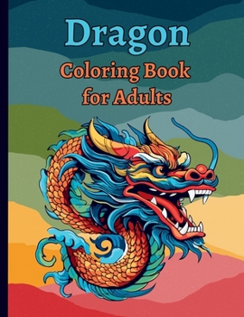 Dragon Coloring Book for Adults