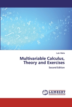 Paperback Multivariable Calculus, Theory and Exercises Book