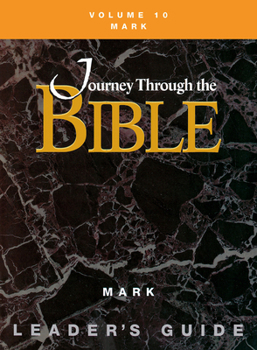 Paperback Journey through the Bible Volume 10, Mark Leader's Guide Book