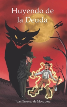 Paperback Huyendo de la Deuda [Spanish] Book