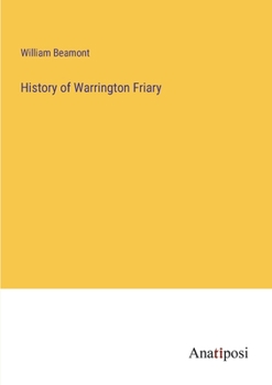 Paperback History of Warrington Friary Book