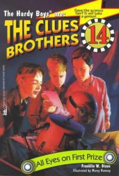 All Eyes on First Prize (Hardy Boys: Clues Brothers, #14) - Book #14 of the Hardy Boys: Clues Brothers