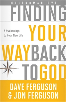 DVD Finding Your Way Back to God DVD: Five Awakenings to Your New Life Book
