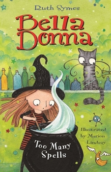 Paperback Bella Donna: Too Many Spells Book