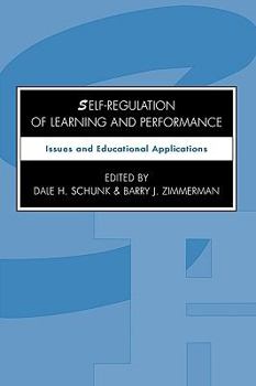 Paperback Self-regulation of Learning and Performance: Issues and Educational Applications Book