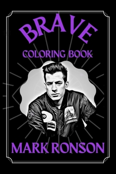 Paperback Mark Ronson Brave Coloring Book: A Funny Coloring Book