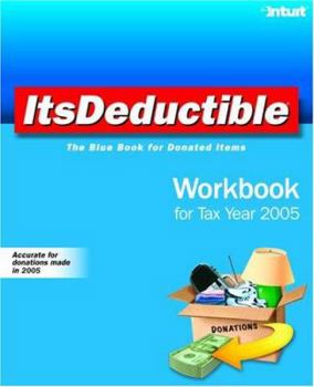 Paperback ItsDeductible Workbook for Tax Year 2005: The Blue Book for Donated Items Book