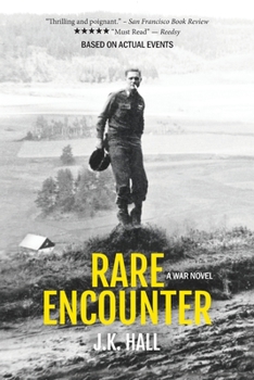 Paperback Rare Encounter: A War Novel. Book
