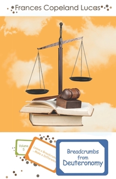 Paperback Breadcrumbs from Deuteronomy: Leave a Breadcrumb... Make a Difference! Book