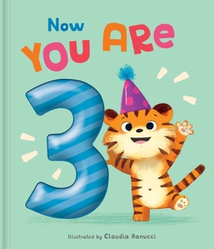 Hardcover Now You Are 3: A Birthday Book