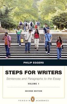 Paperback Steps for Writers: Sentence and Paragraph to the Essay, Volume 1 (2nd Edition) (Penguin Academics) Book