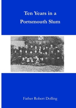 Paperback Ten Years in a Portsmouth Slum Book