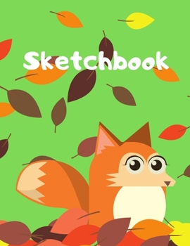 Paperback Sketchbook: An Awesome Art Journal for Kids Who Love Foxes! Book