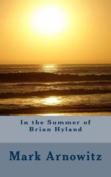 In the Summer of Brian Hyland