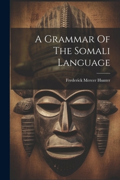 Paperback A Grammar Of The Somali Language Book