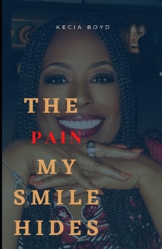 Paperback The Pain My Smile HIdes Book