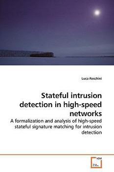 Paperback Stateful intrusion detection in high-speed networks Book