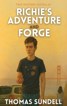 Hardcover Richie's Adventure And Forge: Two Mystery Novellas Book