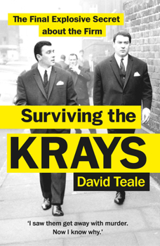 Hardcover Surviving the Krays: The Final Explosive Secret about the Firm Book