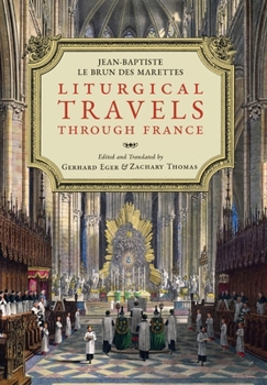 Liturgical Travels Through France