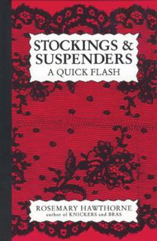Hardcover Stockings & Suspenders: A Quick Flash Book