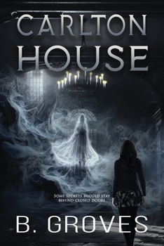 Paperback Carlton House: A Supernatural Thriller Book