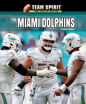 Library Binding The Miami Dolphins Book